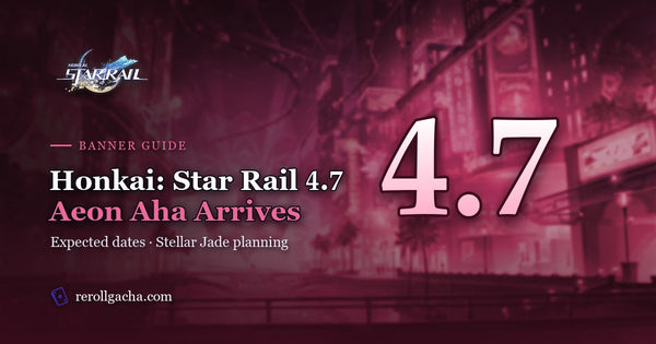Banners de Honkai: Star Rail 4.7: Aeon Aha, datas previstas e cálculo de Stellar Jade