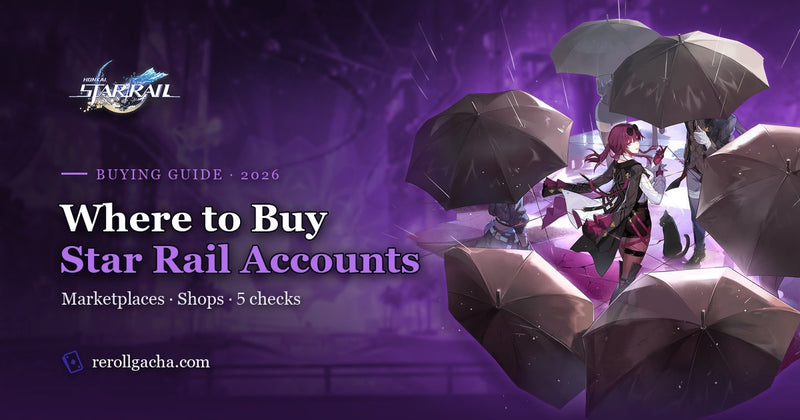 Where to Buy Honkai: Star Rail Accounts in 2026: Safe Options Compared
