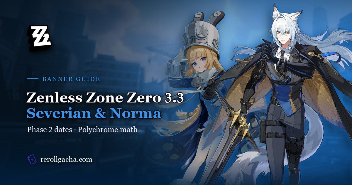 Zenless Zone Zero 3.3 phase 2 : bannière de Severian, rerun de Norma et calcul des Polychrome