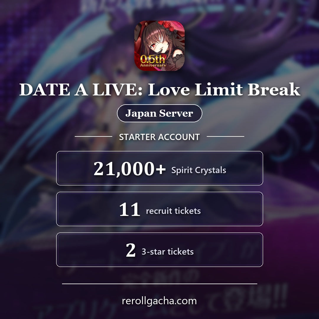 DATE A LIVE: Love Limit Break — Conta inicial [Japão]