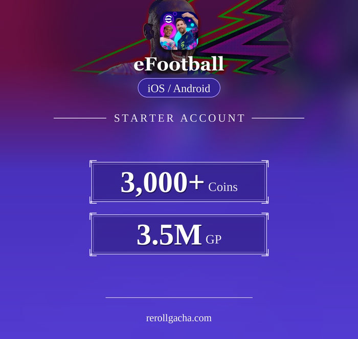eFootball — Starter Account [iOS / Android]