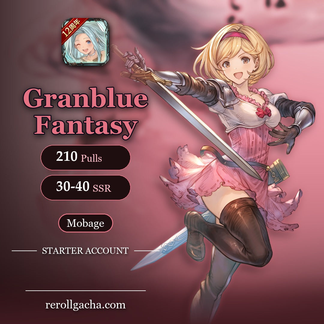 Granblue Fantasy — Starter Account [Mobage]: 210 Pulls, 30-40 SSR