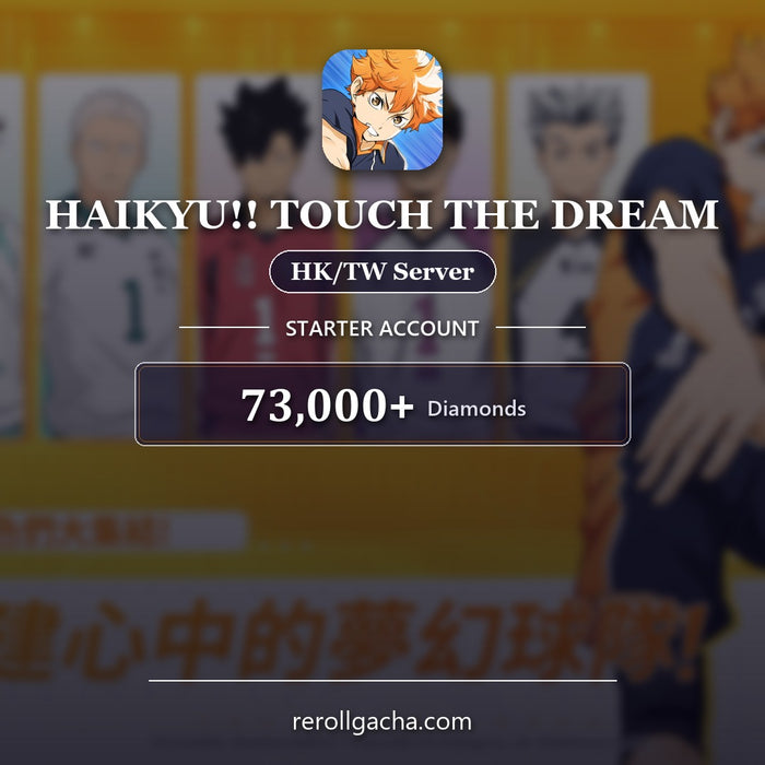 HAIKYU!! TOUCH THE DREAM — Starter Account [HK/TW]
