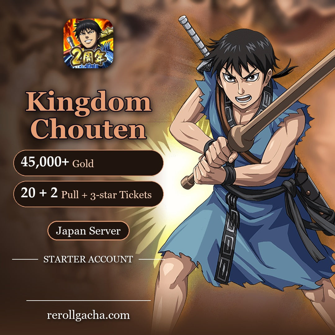 Kingdom Chouten — Starter Account [Japan]: 45,000+ Gold, 20 + 2 Pull + 3-star Tickets