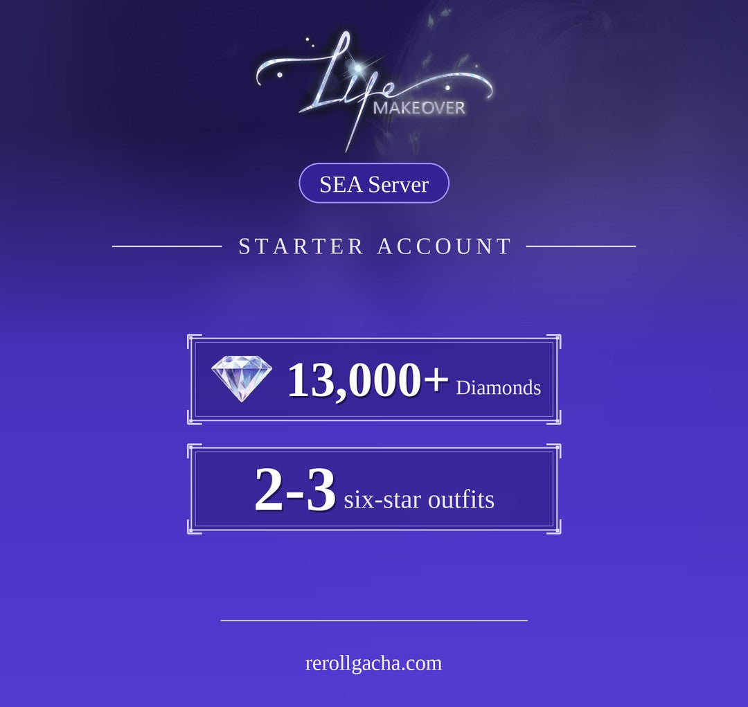 Life Makeover — Starter Account [SEA]: 13,000+ Diamonds, 2-3 six-star outfits