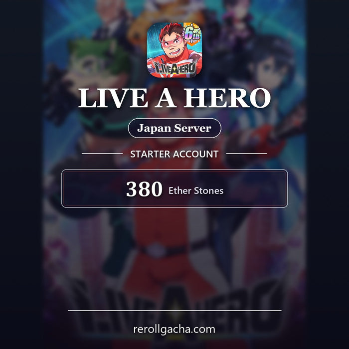 LIVE A HERO — Compte de départ [Japon]