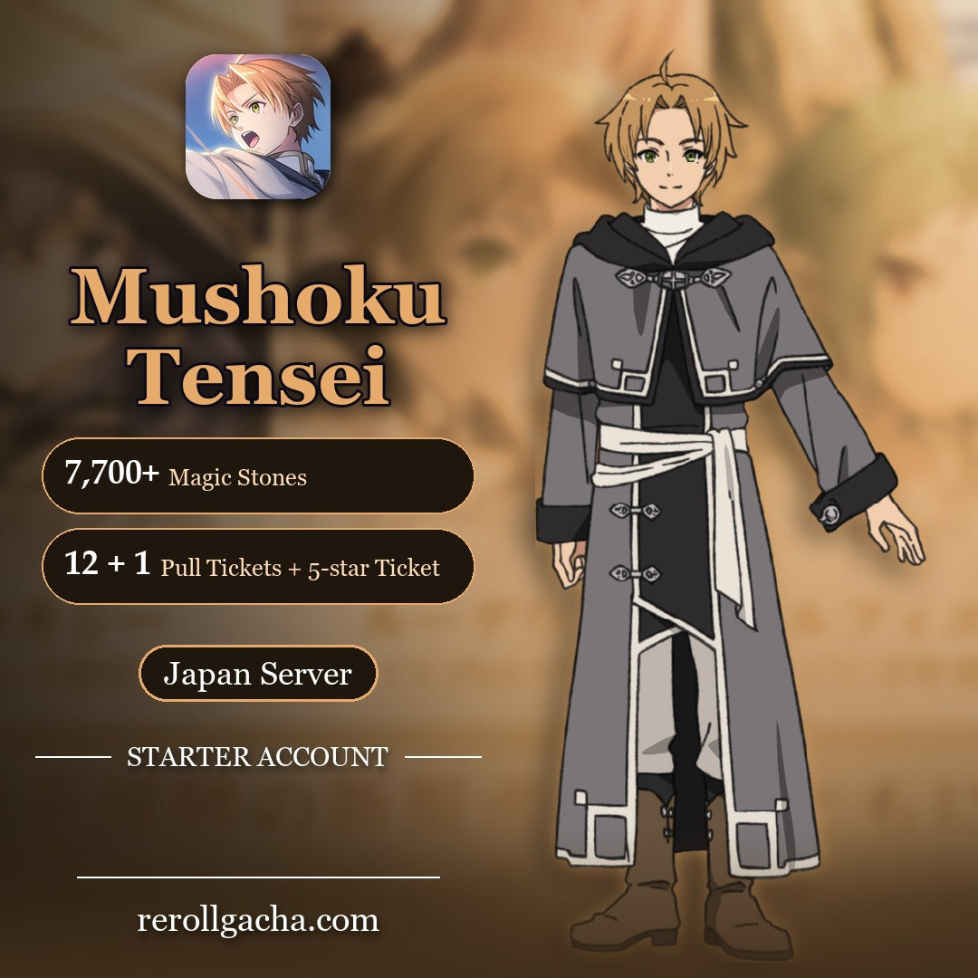Mushoku Tensei: Chronicle of Echoes — Starter Account [Japan]: 7,700+ Magic Stones, 12 + 1 Pull Tickets + 5-star Ticket