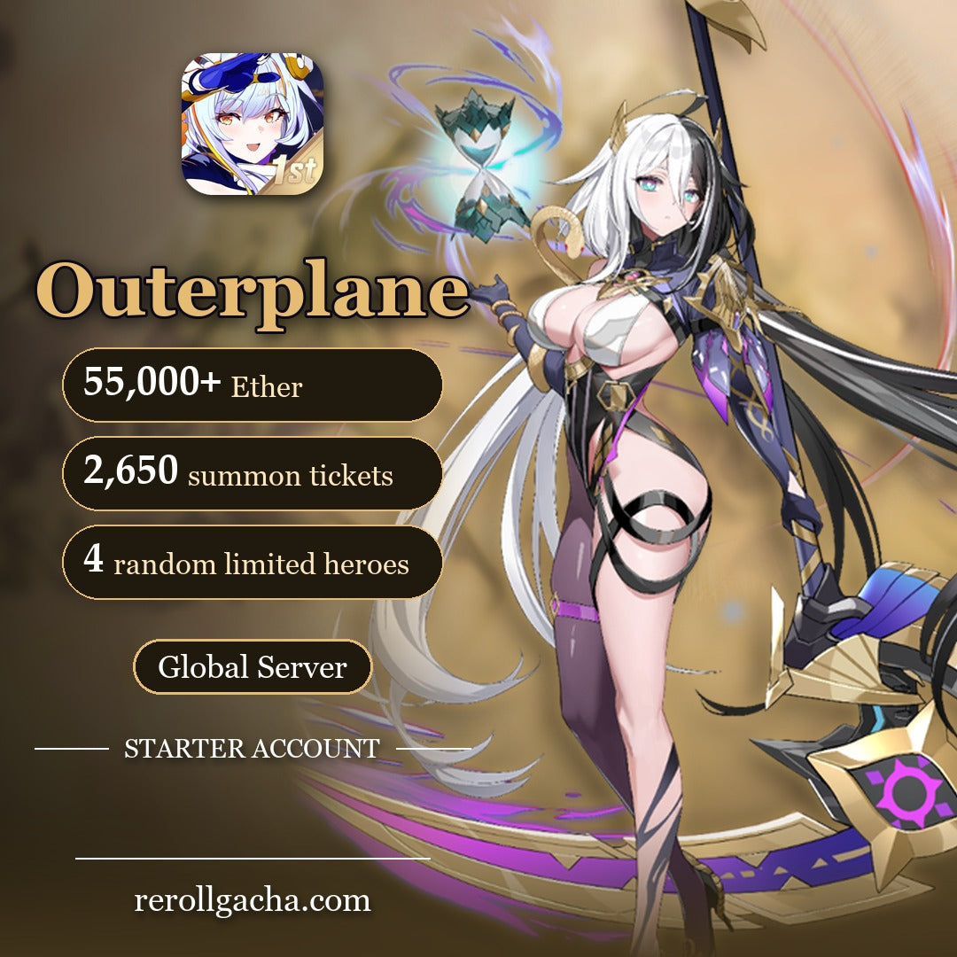 Outerplane — Starter Account [Global]: 55,000+ Ether, 2,650 summon tickets, 4 random limited heroes