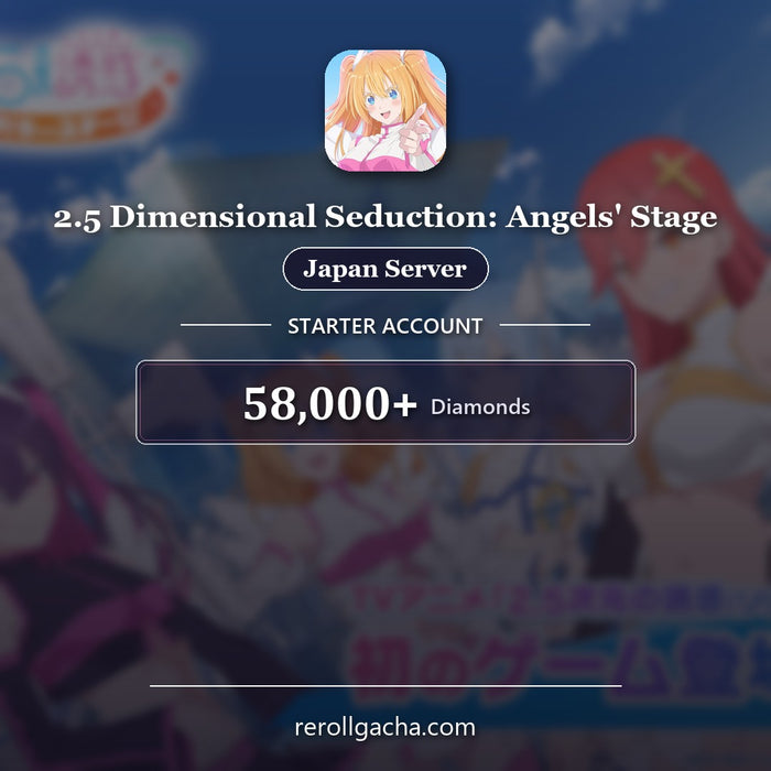 2.5 Dimensional Seduction: Angels' Stage — Starter Account [Japan]