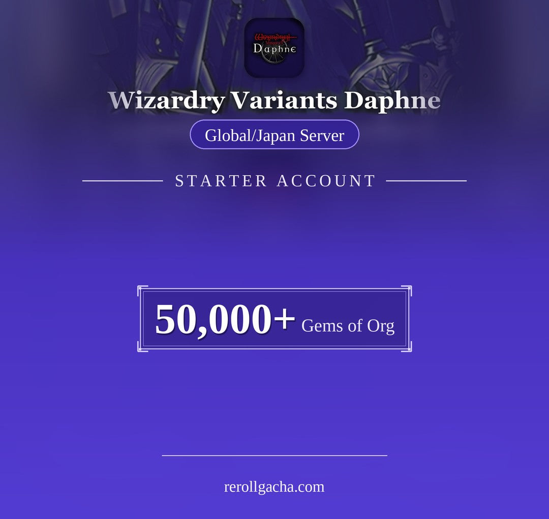 Wizardry Variants Daphne — Starter Account [Global/Japan]: 50,000+ Gems of Org